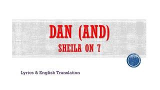 Dan (And) ~ Sheila On 7 ~ Lyric & English Translation