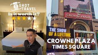 I stayed CROWNE PLAZA TIMES SQUARE MANHATTAN NEW YORK CITY 