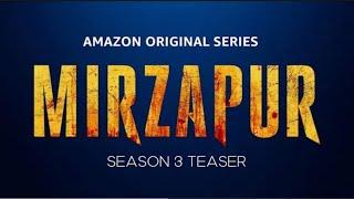 Mirzapur Season 3 Teaser | Amazon Prime | 4K | Delhi Film Production