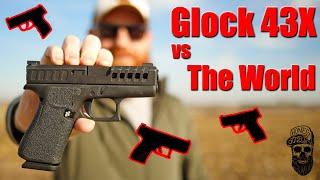 Glock 43X Vs The World: G43X Vs G19 G26 G48 Sig P365 Shield Plus Canik MC9 FN Reflex CZ P10S