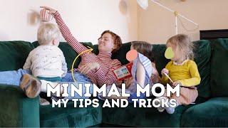 Minimal Mom | tips and advice to live clutter free