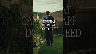 What camera app do you need?