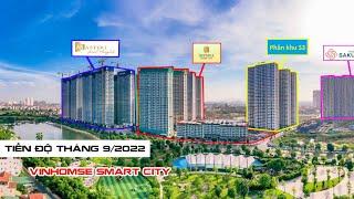 Tiến độ tháng 9.2022 dự án Vinhomes Smart City