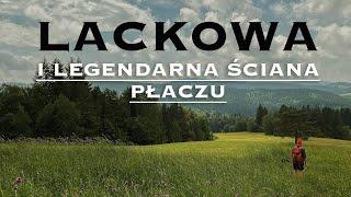 LACKOWA - BESKID NISKI - Korona Gór Polski - O co chodzi ze słynną ścianą płaczu? #KrólGór