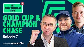 Gold Cup and Champion Chase Preview with Andy Holding | The Cheltenham Roar