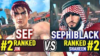 T8  SEF (#2 Ranked Jin) vs SEPHIBLACK (#2 Ranked Shaheen)  Tekken 8 High Level Gameplay