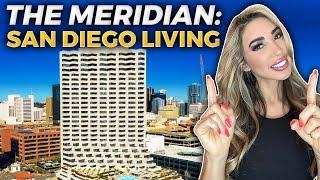 SAN DIEGO CA LUXURY Living at The MERIDIAN: EXCLUSIVE Condo Tour! | San Diego California Real Estate