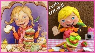 Making “Carla” from “Carla’s sandwich” out of LOL surprise doll