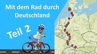 Deutschland-Radtour Film Teil 2/4