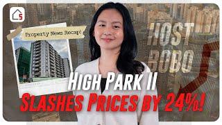 High Park II Slashes Prices by 24% | HK Weekend Property Market Recap