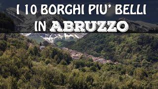 I 10 BORGHI PIU' BELLI IN ABRUZZO | Borghi Abruzzo