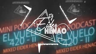 EL VUELO 420 - II - EIDER HENAO