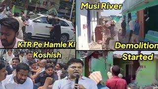 KTR Ki Car Pe Hamle Ki Koshish, Guards Ne Bachalia, Musi River Development Ka Kaam Shuru, Demolition