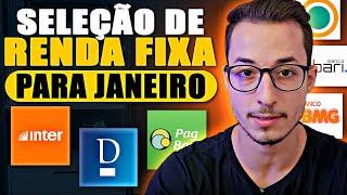 Os MELHORES INVESTIMENTOS da RENDA FIXA para JANEIRO! CDB, LCI e LCA