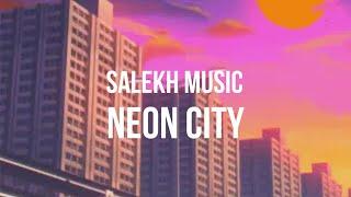 Salekh Music - Neon City | Epic Synthwave Journey