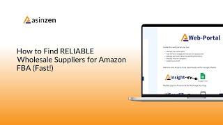 How to Find RELIABLE Wholesale Suppliers for Amazon FBA (Fast!) | AsinZen Guide