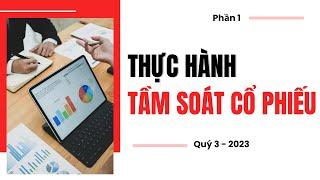 TẦM SOÁT CỔ PHIẾU | THỰC HÀNH (P1)