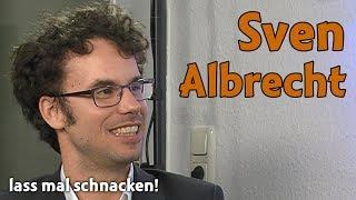 Lass mal schnacken! Folge 136: Sven Albrecht