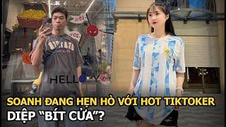 Soanh đang hẹn hò với Hot TikToker, Diệp “bít cửa”?