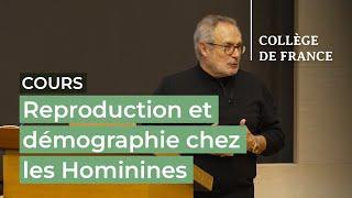 Reproduction et démographie chez les Hominines (2) - Jean-Jacques Hublin (2022-2023)