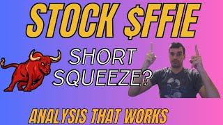 Stock $FFIE Gets 30 Million Financing And This Could Get It Out Of Its Downtrend | Must Watch