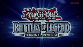 Yu-Gi-Oh! TCG | Battles of Legend: Terminal Revenge | Available Now!