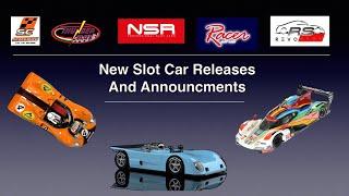 New Slot Car Annoucements and Releases