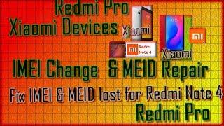  Xiaomi devices IMEI Change,Fix & MEID  Repair For Xiaomi smartphone , Redmi Note 4..Redmi Pro..