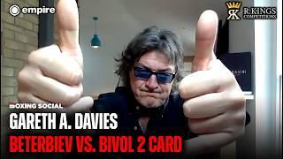 Gareth A. Davies On Beterbiev vs. Bivol 2, Sunny Edwards Retirement, Usyk vs. Fury Rematch Promo