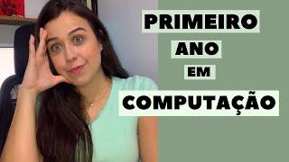 Minha experiência em Ciência da Computação - Como é o primeiro ano?