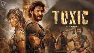 Toxic - Hindi Full Movie | Mahesh Babu Latest Hd 2024 Hindi Movie | Geetu Mohandas | Sai Pallavi