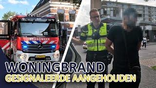 Politie | Woningbrand | Gesignaleerde aangehouden | Aanhouding belediging