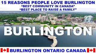 15 REASONS WHY PEOPLE LOVE BURLINGTON ONTARIO CANADA