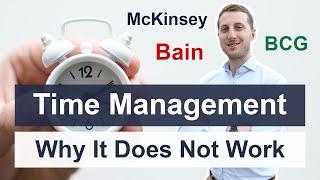 Why Time Management does not work - and what to do instead