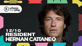 Hernán Cattaneo #Resident en Urbana Play 104.3 FM #UrbanaPlay1043 12/10