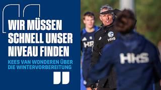 KEES VAN WONDEREN über Ziele und Inhalte der Wintervorbereitung | FC Schalke 04