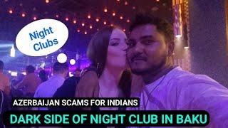 Dark Side Of Baku Night club | Must watch