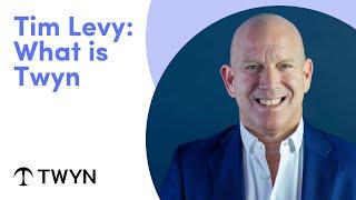 Tim Levy: What is Twyn