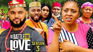 The Battle For Love Season 3(New Trending Blockbuster Movie)Regina Daniel 2022 Latest Nigerian Movie