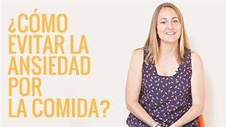  ¿Cómo evitar comer por ansiedad? Dejar de comer de manera compulsiva