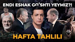 ENDI ESHAK GOʻSHTI YEYMIZ?! HAFTA TAHLILI