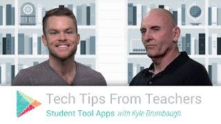 Tech Tips From Teachers: Student Tool Apps