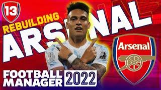 IT'S ALL COMING TOGETHER... | Part 13 | ARSENAL FM22 BETA | Football Manager 2022