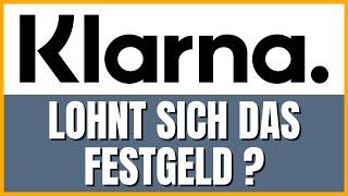 Klarna Festgeldkonto (2023) Lohnt es sich?