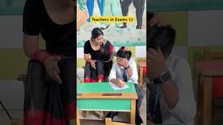 Teachers in Exams ‍ #shorts #ytshorts #sejalgabashorts #teacherlife #schoollife