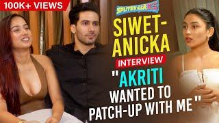 Splitsvilla X5's Siwet Tomar REVEALS the Real Truth Behind Akriti Negi's Claims,Slams Digvijay Singh