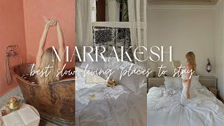 Marrakesh Vlog | Best Places To Stay for a Slow Living Vacation in 2024