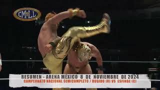 CMLL - CAMPEONATO NACIONAL SEMICOMPLETO / RUGIDO (R) VS  ESFINGE (C) / ARENA MÉXICO/08-11-24