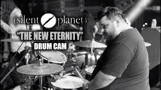 Silent Planet | The New Eternity | Drum Cam (LIVE)