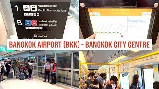 Bangkok Airport (BKK) to Bangkok City Centre - FAST and CHEAP with Airport Rail Link